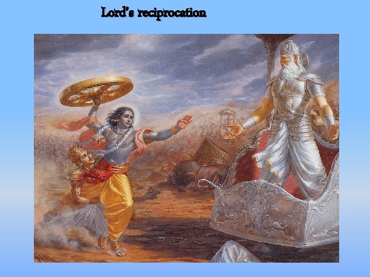 Lord’s reciprocation 