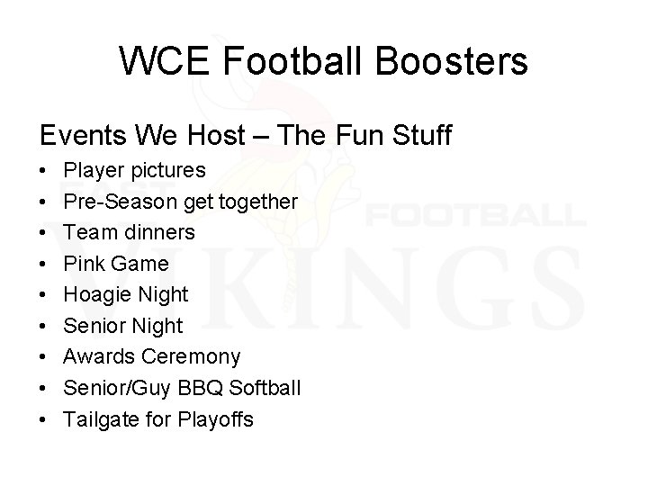 WCE Football Boosters Events We Host – The Fun Stuff • • • Player