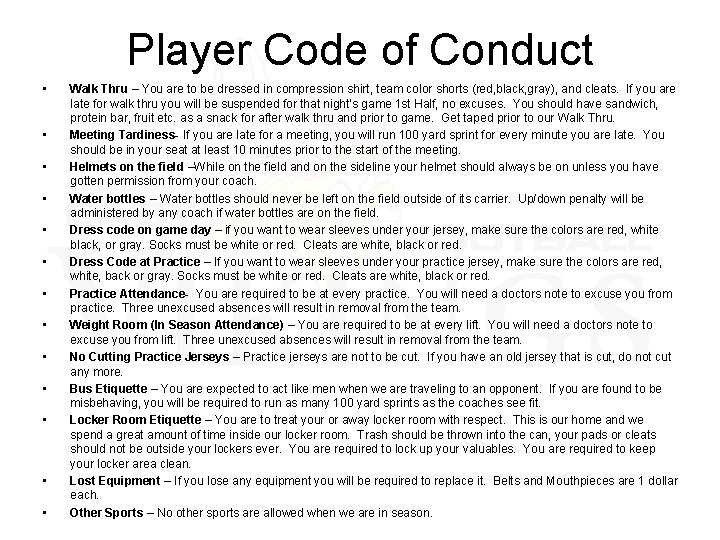 Player Code of Conduct • • • • Walk Thru – You are to