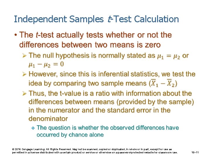 Independent Samples t-Test Calculation • © 2016 Cengage Learning. All Rights Reserved. May not
