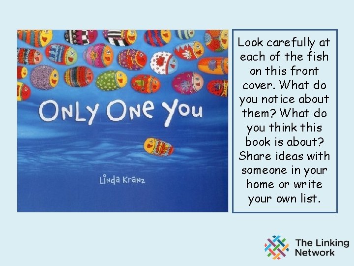 Look carefully at each of the fish on this front cover. What do you