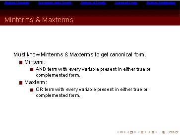 Boolean Theorems Expressing Logic Circuits Analysis of Circuits Canonical Forms Boolean Simplification Minterms &