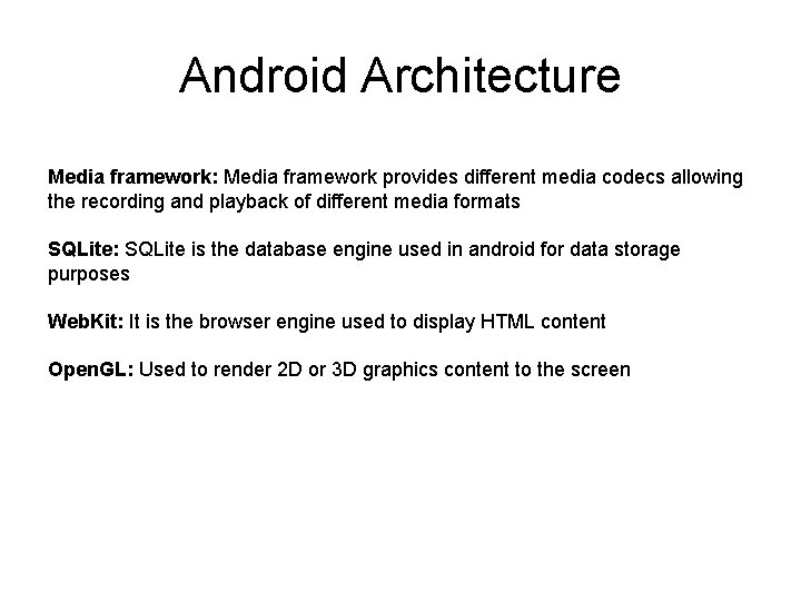 Android Architecture Media framework: Media framework provides different media codecs allowing the recording and Android Architecture Media framework: Media framework provides different media codecs allowing the recording and
