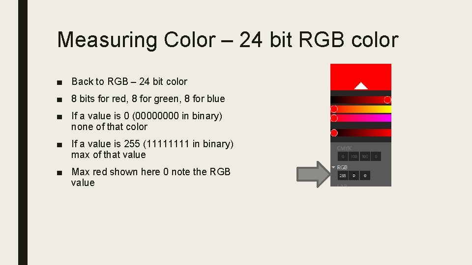 Measuring Color – 24 bit RGB color ■ Back to RGB – 24 bit Measuring Color – 24 bit RGB color ■ Back to RGB – 24 bit
