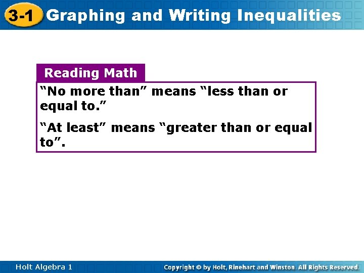 3 -1 Graphing and Writing Inequalities Reading Math “No more than” means “less than