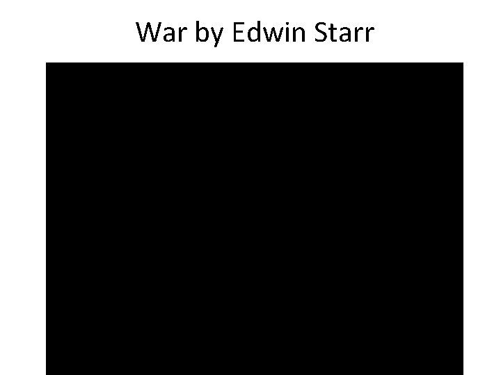 War by Edwin Starr 
