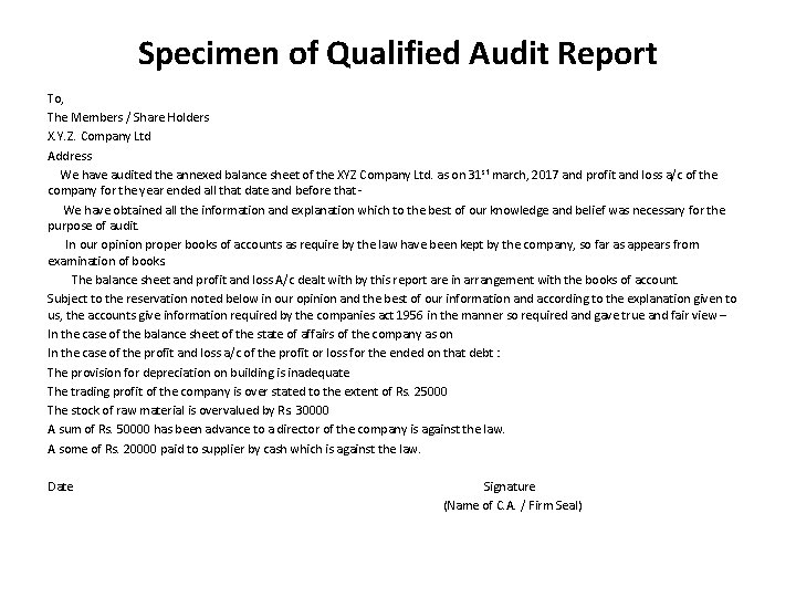 Specimen of Qualified Audit Report To, The Members / Share Holders X. Y. Z.