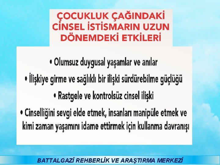 BATTALGAZİ REHBERLİK VE ARAŞTIRMA MERKEZİ 