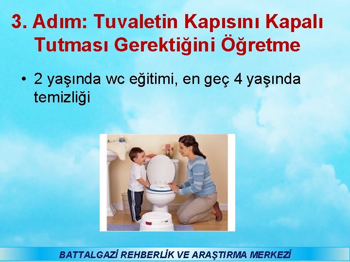 3. Adım: Tuvaletin Kapısını Kapalı Tutması Gerektiğini Öğretme • 2 yaşında wc eğitimi, en