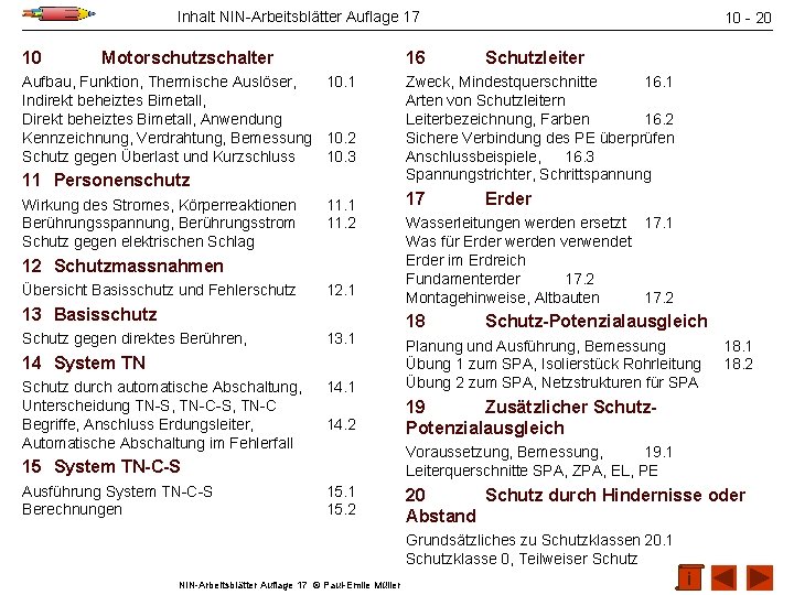 Inhalt NIN-Arbeitsblätter Auflage 17 10 Motorschutzschalter 16 Aufbau, Funktion, Thermische Auslöser, 10. 1 Indirekt