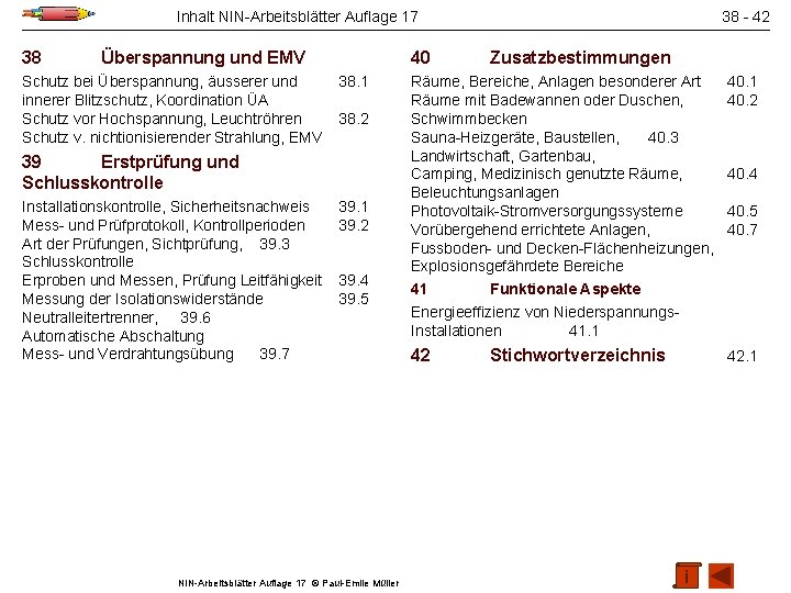 Inhalt NIN-Arbeitsblätter Auflage 17 38 Überspannung und EMV Schutz bei Überspannung, äusserer und innerer