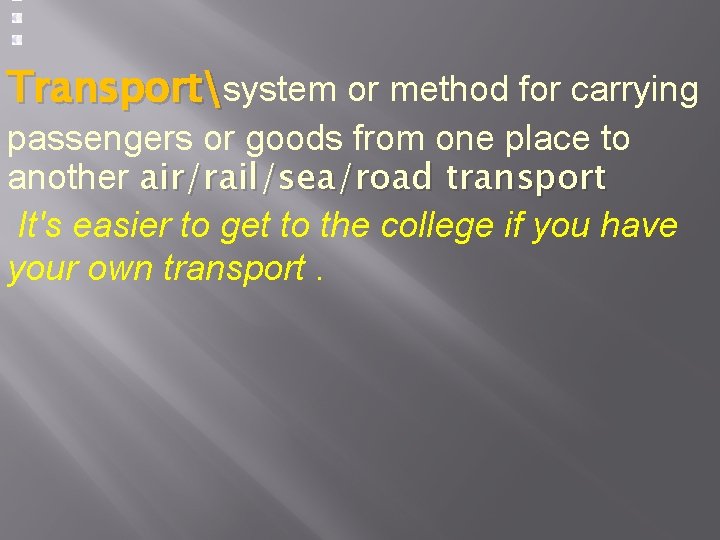 Transportsystem or method for carrying passengers or goods from one place to another air/rail/sea/road