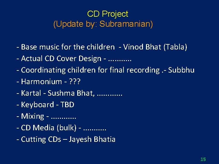  CD Project (Update by: Subramanian) - Base music for the children - Vinod