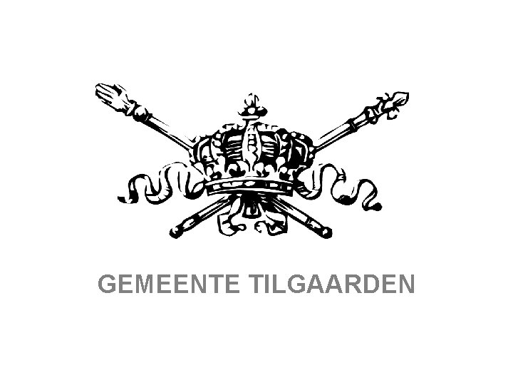 GEMEENTE TILGAARDEN 