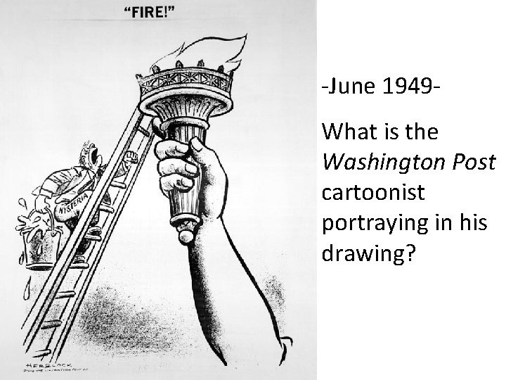 -June 1949 What is the Washington Post cartoonist portraying in his drawing? 