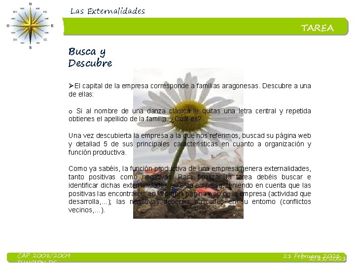 Las Externalidades TAREA Busca y Descubre ØEl capital de la empresa corresponde a familias