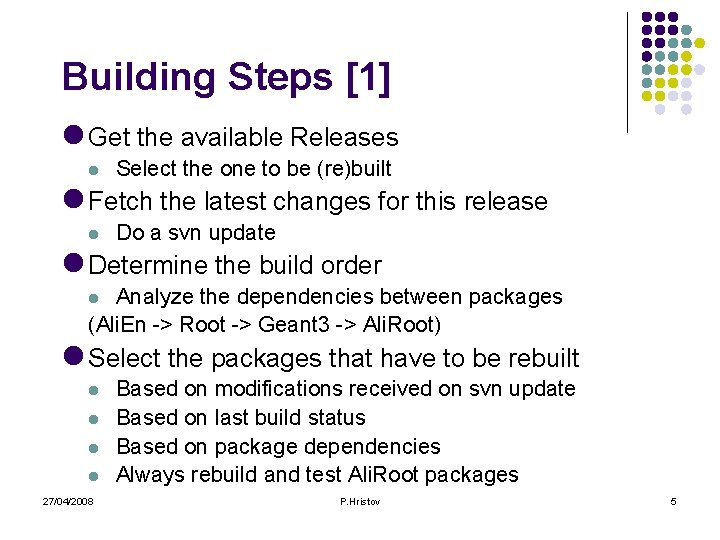 Building Steps [1] l Get the available Releases l Select the one to be