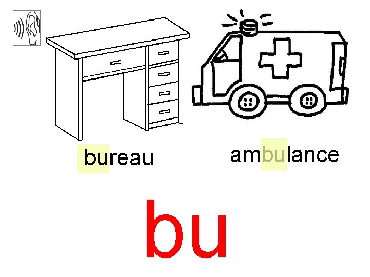 bureau ambulance bu 