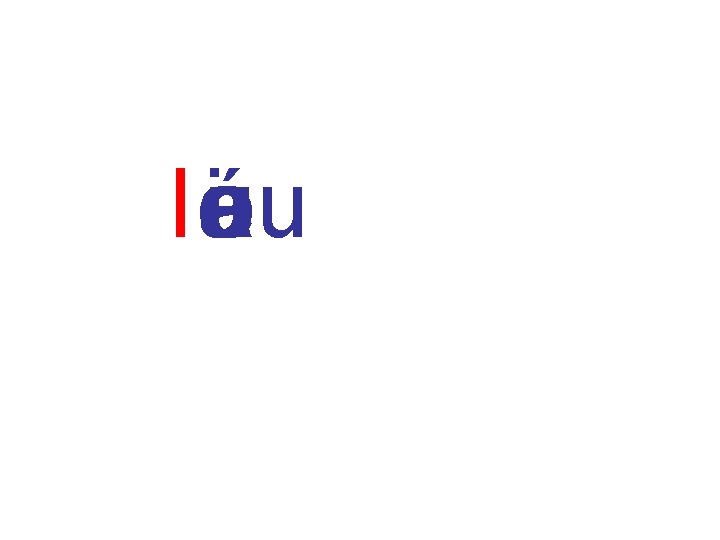 la eé o iu u a 