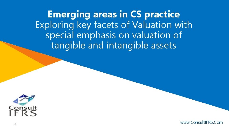Emerging areas in CS practice Exploring key facets of Valuation with special emphasis on