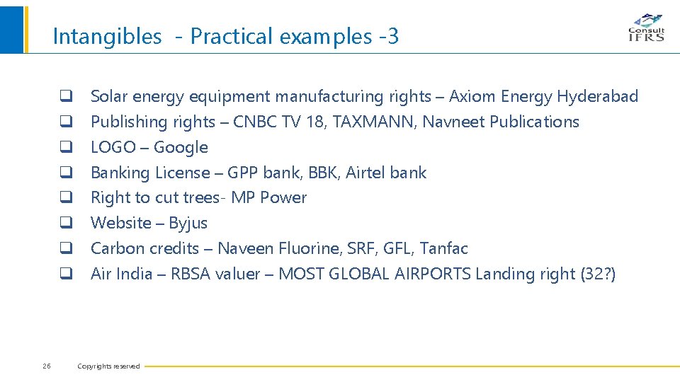 Intangibles - Practical examples -3 q q q q 26 Solar energy equipment manufacturing