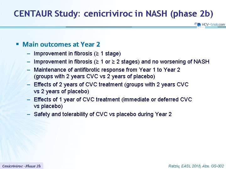 CENTAUR Study: cenicriviroc in NASH (phase 2 b) § Main outcomes at Year 2