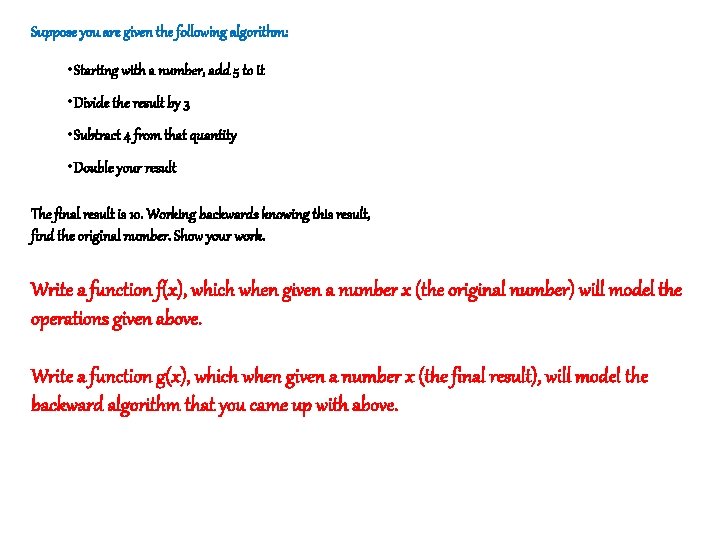 Suppose you are given the following algorithm: • Starting with a number, add 5