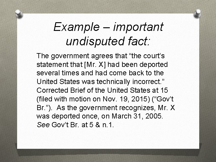 Example – important undisputed fact: The government agrees that “the court’s statement that [Mr.