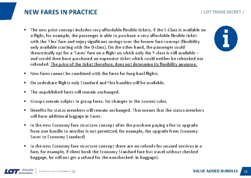 NEW FARES IN PRACTICE / LOT TRADE SECRET / § The new price concept