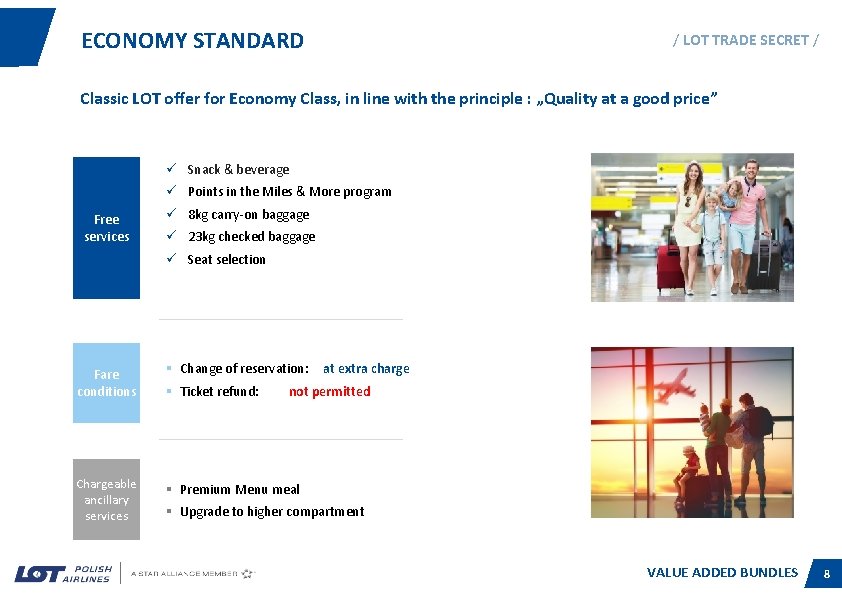 ECONOMY STANDARD / LOT TRADE SECRET / Classic LOT offer for Economy Class, in