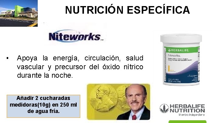 NUTRICIÓN ESPECÍFICA ▪ Apoya la energía, circulación, salud vascular y precursor del óxido nítrico