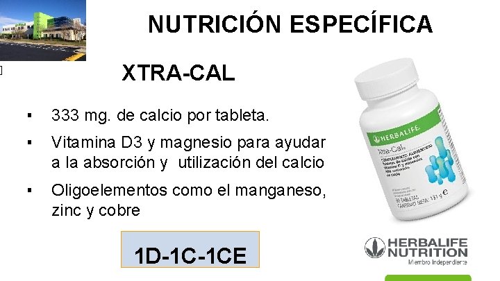 NUTRICIÓN ESPECÍFICA XTRA-CAL � ▪ 333 mg. de calcio por tableta. ▪ Vitamina D