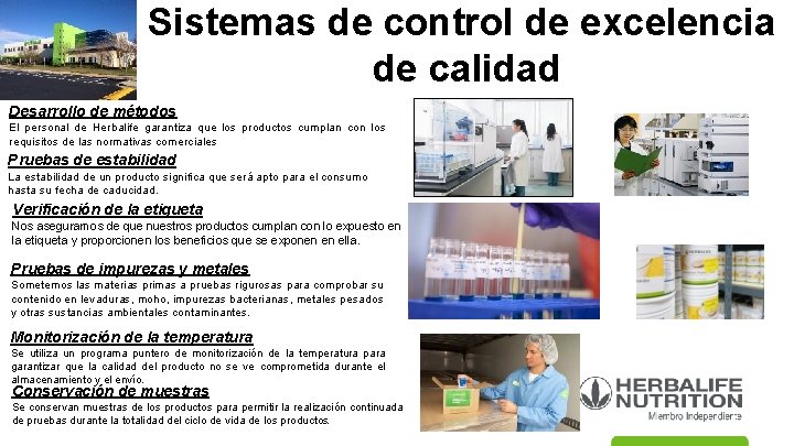 Sistemas de control de excelencia de calidad Desarrollo de métodos El personal de Herbalife