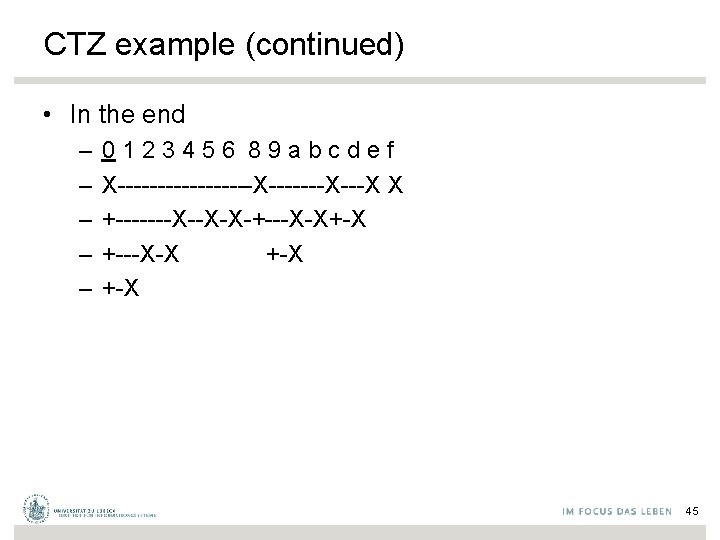 CTZ example (continued) • In the end – – – 0 1 2 3