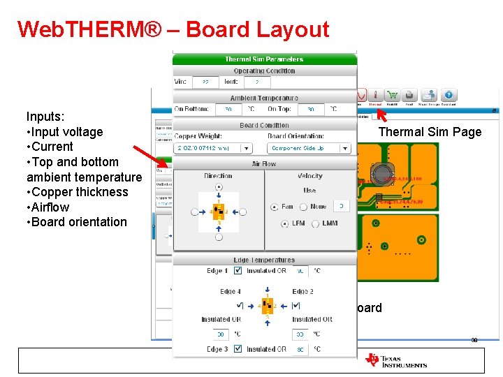 Web. THERM® – Board Layout Inputs: • Input voltage • Current • Top and