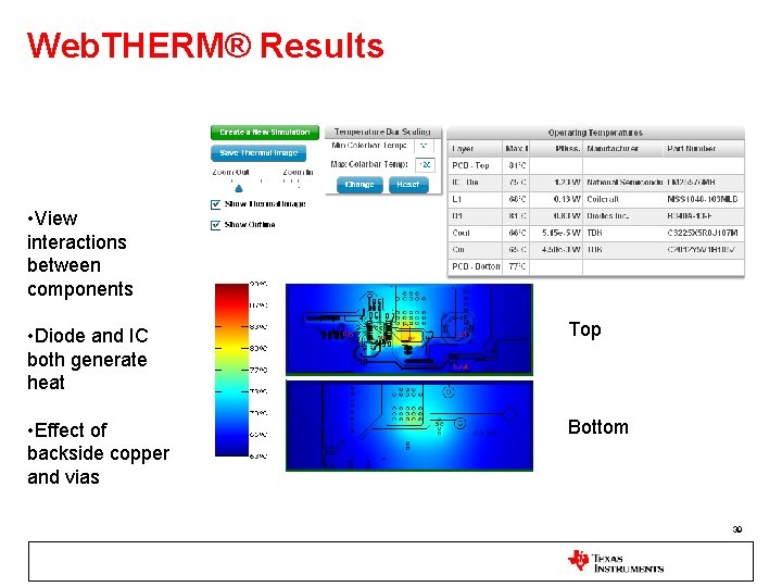 Web. THERM® Results • View interactions between components • Diode and IC both generate