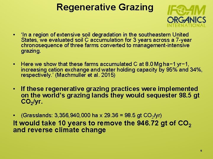 Regenerative Grazing • ‘In a region of extensive soil degradation in the southeastern United