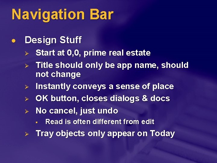 Navigation Bar l Design Stuff Ø Ø Ø Start at 0, 0, prime real