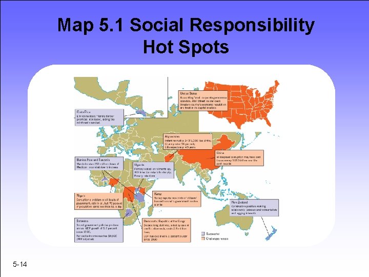 Map 5. 1 Social Responsibility Hot Spots 5 -14 