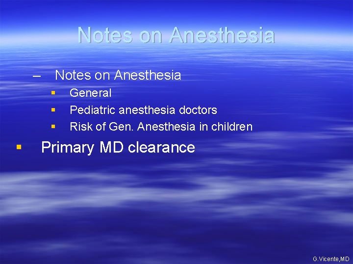 Notes on Anesthesia – Notes on Anesthesia § § General Pediatric anesthesia doctors Risk