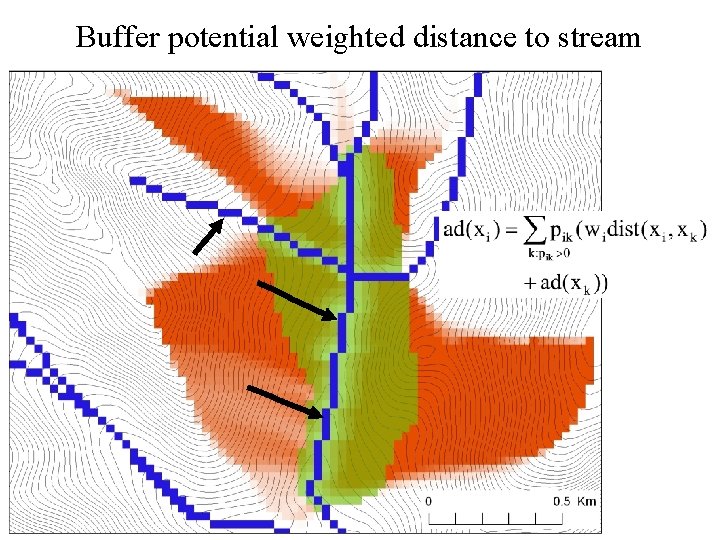 Buffer potential weighted distance to stream 