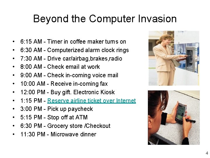 Beyond the Computer Invasion • • • 6: 15 AM - Timer in coffee