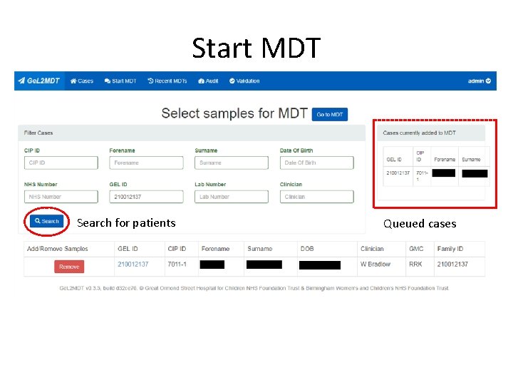 Start MDT Search for patients Queued cases 