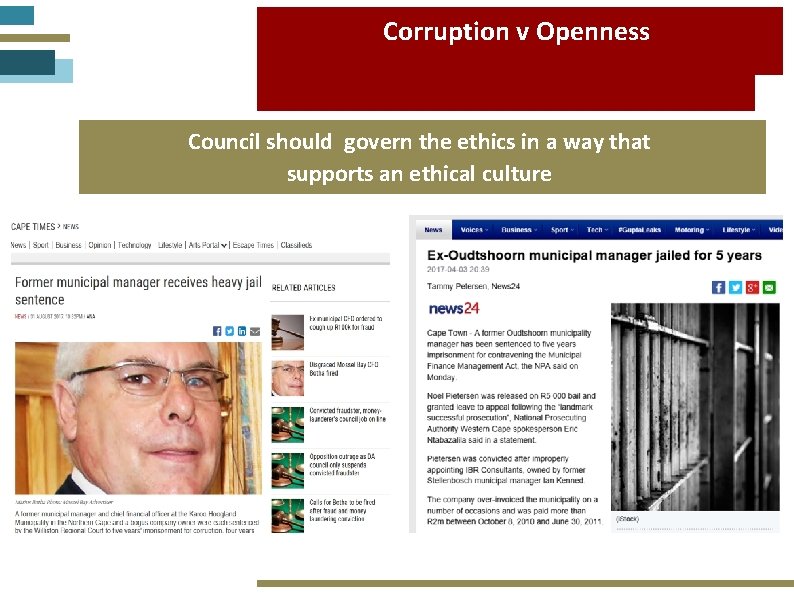 Corruption v Openness Council should govern the ethics in a way that supports an