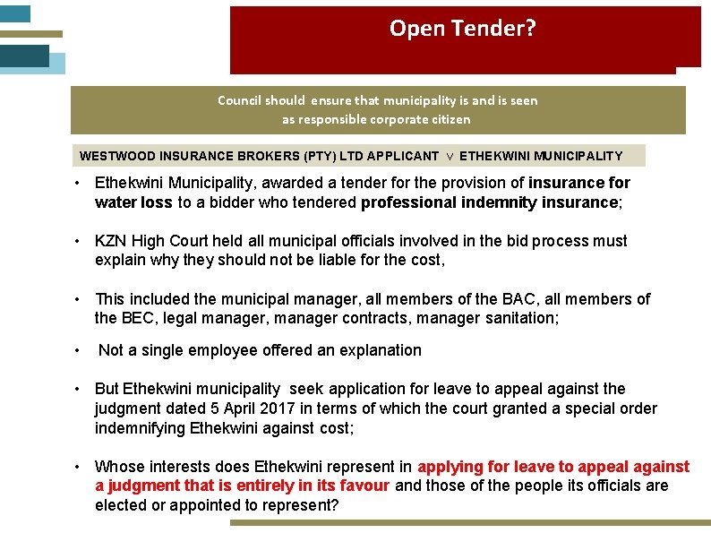 Open Tender? Council should ensure that municipality is and is seen as responsible corporate