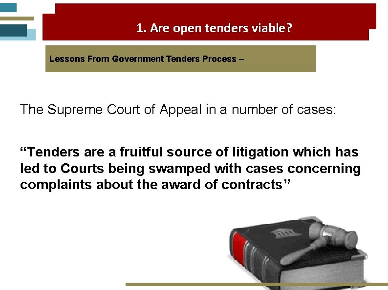 1. Are open tenders viable? Lessons From Government Tenders Process – The Supreme Court
