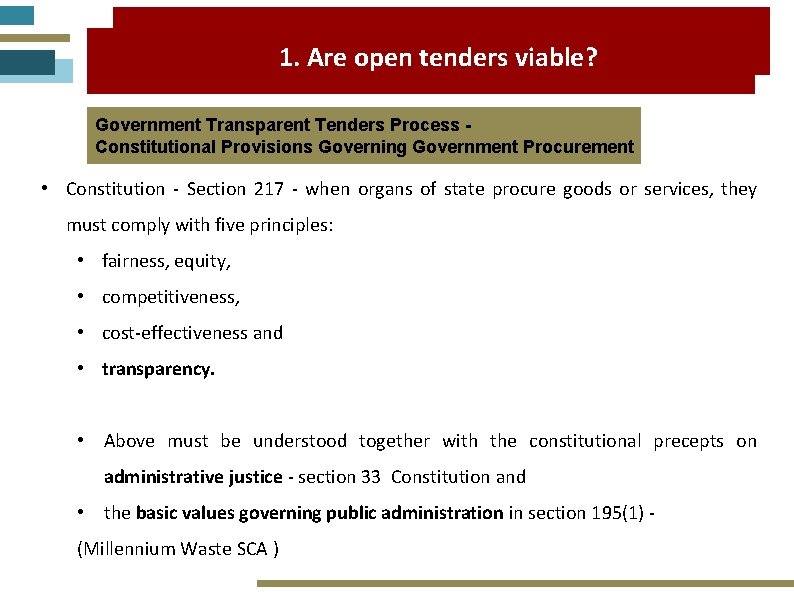 1. Are open tenders viable? Government Transparent Tenders Process Constitutional Provisions Governing Government Procurement