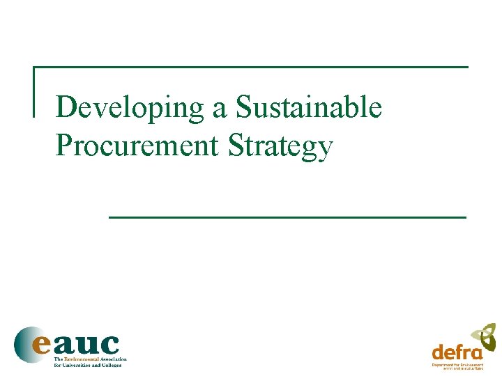 Developing a Sustainable Procurement Strategy 