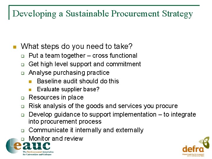 Developing a Sustainable Procurement Strategy n What steps do you need to take? q