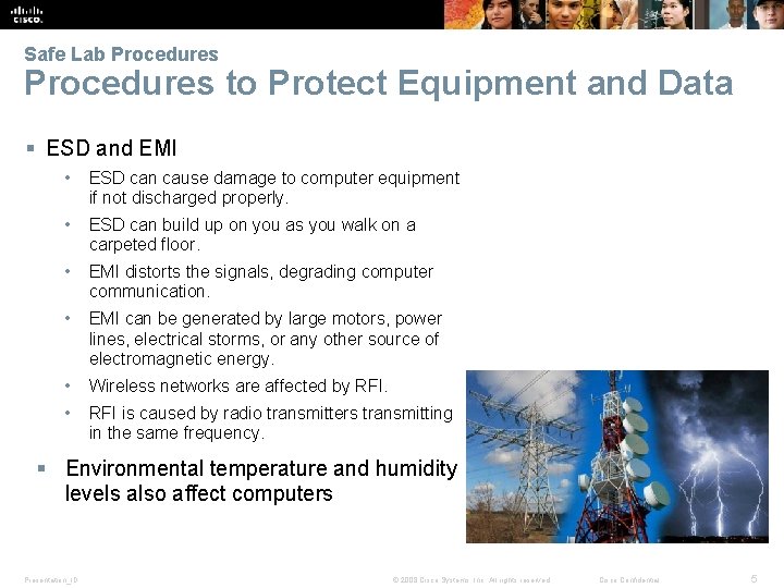 Safe Lab Procedures to Protect Equipment and Data § ESD and EMI • ESD